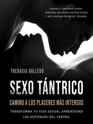 cover image of Sexo tántrico, camino a los placeres más intensos